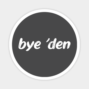 Bye 'den Magnet